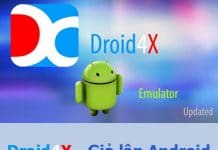 Tải Droid4X – Phần mềm giả lập Android trên PC, Laptop