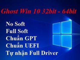 Tải Ghost Win 10 32bit – 64bit nhẹ, đa cấu hình link Google Drive