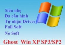 Ghost Win XP SP3 – Siêu Nhẹ, Đa Cấu Hình, Tự Nhận Driver ghost win xp 32bit, 64 bit