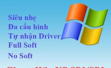 Ghost Win XP SP3 – Siêu Nhẹ, Đa Cấu Hình, Tự Nhận Driver ghost win xp 32bit, 64 bit