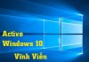 Hướng Dẫn Cách Active Win 10 Bản Quyền Vĩnh Viễn hướng dẫn active, kích hoạt Win 10 vĩnh viễn
