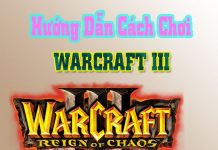 Hướng Dẫn Cách Chơi Game Warcraft III Cơ Bản hướng dẫn chơi game warcraft 3 offline