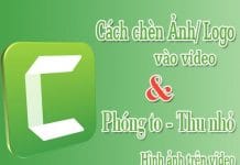 Cách Chèn Ảnh, Logo Vào Video & Zoom Ảnh Trên Video