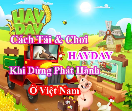 3 Cách Tải Hay Day Cho Iphone - Android 2022 Ở Việt Nam