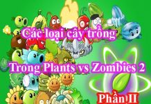 Danh Sách Cây Trồng Trong Plants vs. Zombies 2 Phần II danh sách cây trong plants vs zombies 2 phần 2