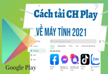 Cách tải CH Play về máy tính PC, Laptop cực dễ 2022 tải ch play về máy tính