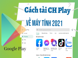 Cách tải CH Play về máy tính PC, Laptop cực dễ 2022 tải ch play về máy tính