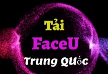 Cách tải FaceU Trung Quốc cho iPhone, Android, Máy tính tải faceu trung quốc