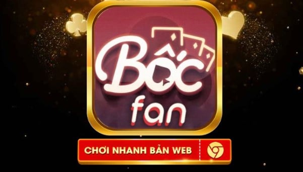 Cổng game Bốc Fan mới